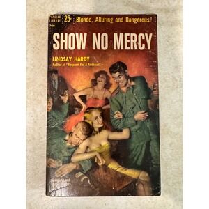 Show No Mercy Lindsay Hardy 1955 Popular Library 709 Vintage Pulp PBk Book